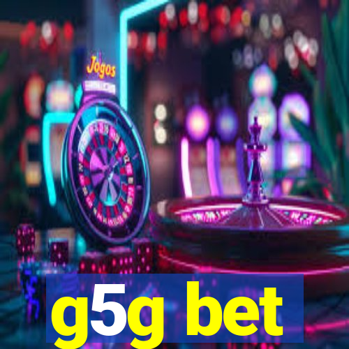 g5g bet